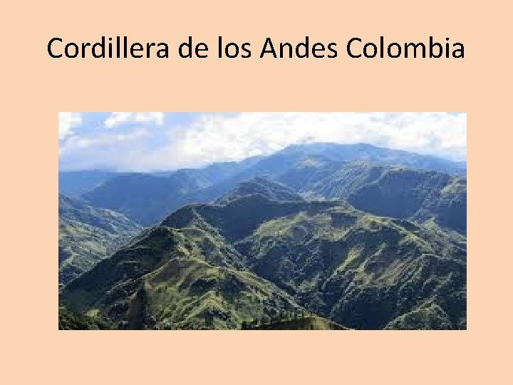 Cordillera de los Andes Colombia 
