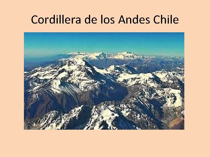 Cordillera de los Andes Chile 