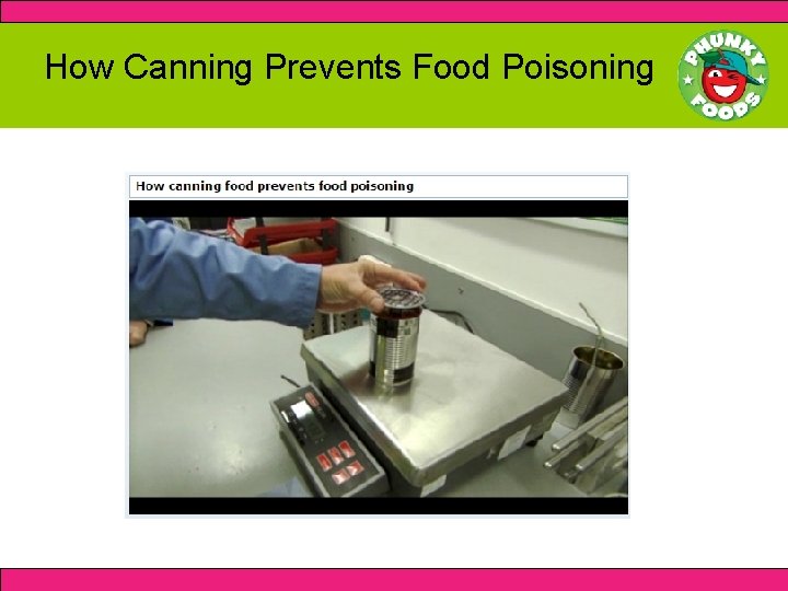 How Canning Prevents Food Poisoning 