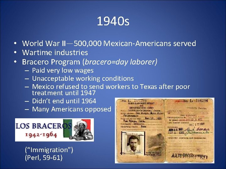 1940 s • World War II— 500, 000 Mexican-Americans served • Wartime industries • 1940 s • World War II— 500, 000 Mexican-Americans served • Wartime industries •