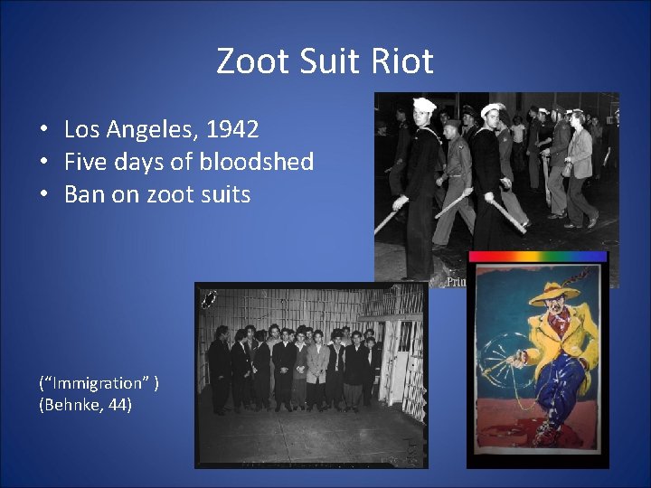 Zoot Suit Riot • Los Angeles, 1942 • Five days of bloodshed • Ban Zoot Suit Riot • Los Angeles, 1942 • Five days of bloodshed • Ban
