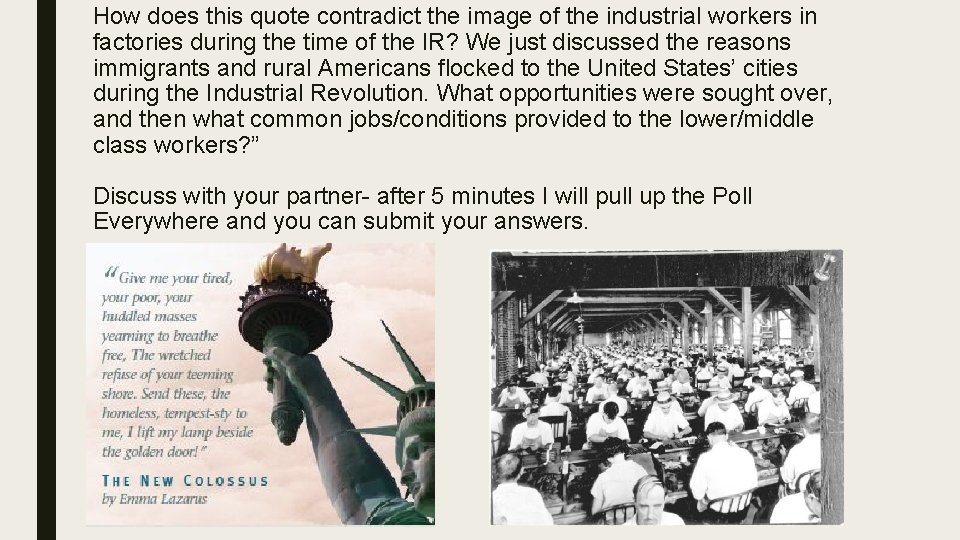 How does this quote contradict the image of the industrial workers in factories during