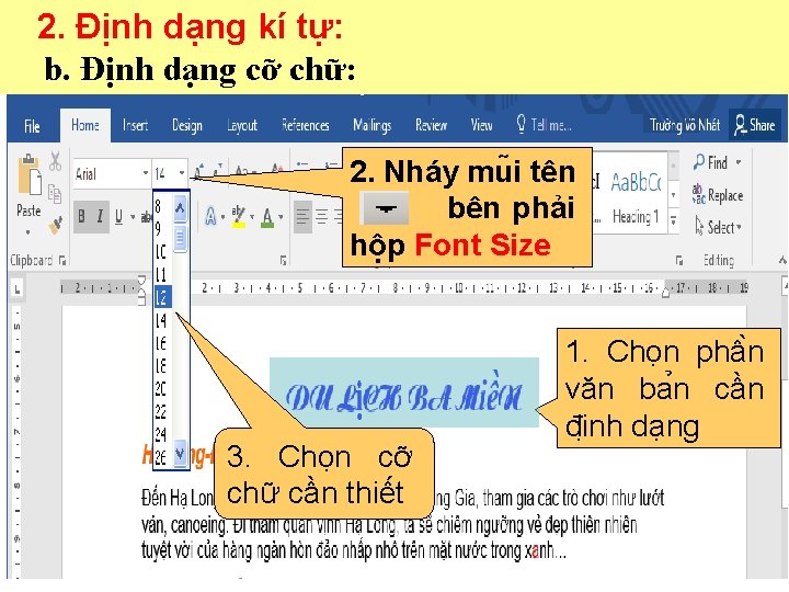 6 2. Định. Bàdạng kí tự: i 1 b. Định dạng cỡ chữ: Tin