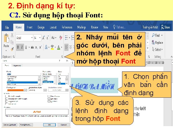 6 2. Định. Bàdạng kí tự: i 1 C 2. Sử dụng hộp thoại