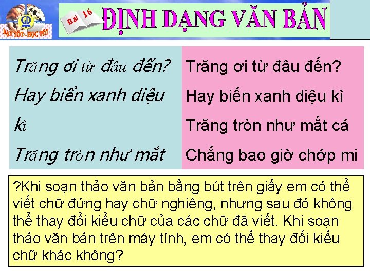 i Bà 16 Tin 6 Trăng ơi từ đâu đến? Hay biển xanh diệu