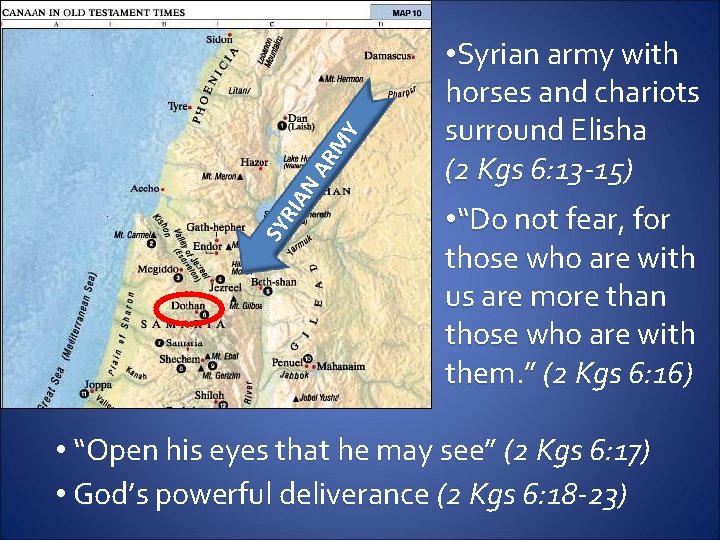SY RI AN AR M Y • Syrian army with horses and chariots surround