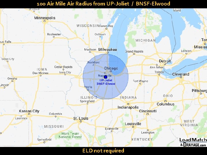 100 Air Mile Air Radius from UP-Joliet / BNSF-Elwood ELD not required 30 