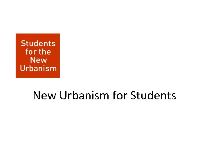 New Urbanism for Students 