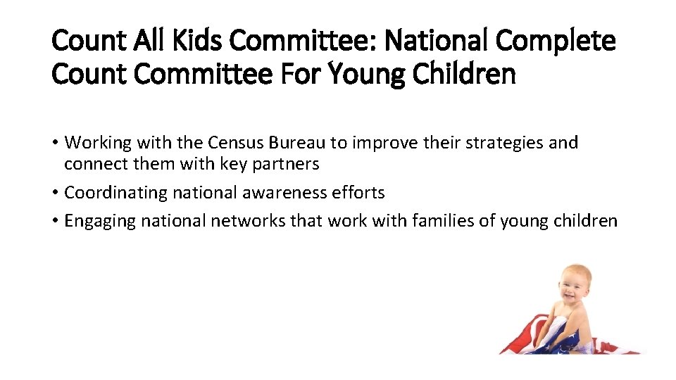 Count All Kids Committee: National Complete Count Committee For Young Children • Working with