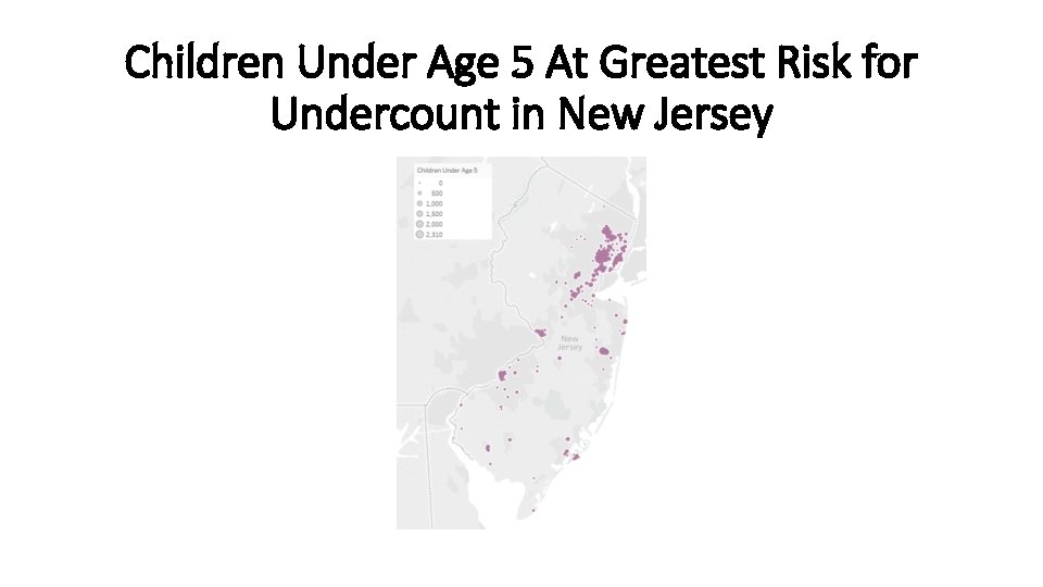 Children Under Age 5 At Greatest Risk for Undercount in New Jersey 