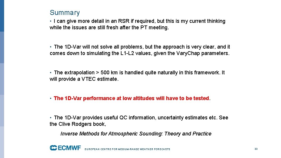 Summary • I can give more detail in an RSR if required, but this