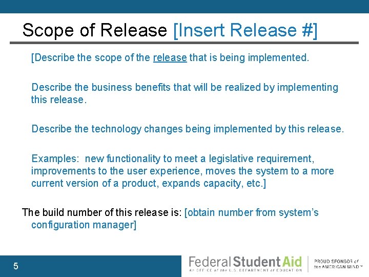 Scope of Release [Insert Release #] [Describe the scope of the release that is
