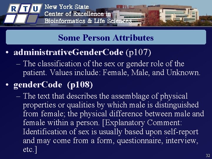 R T U New York State Center of Excellence in Bioinformatics & Life Sciences