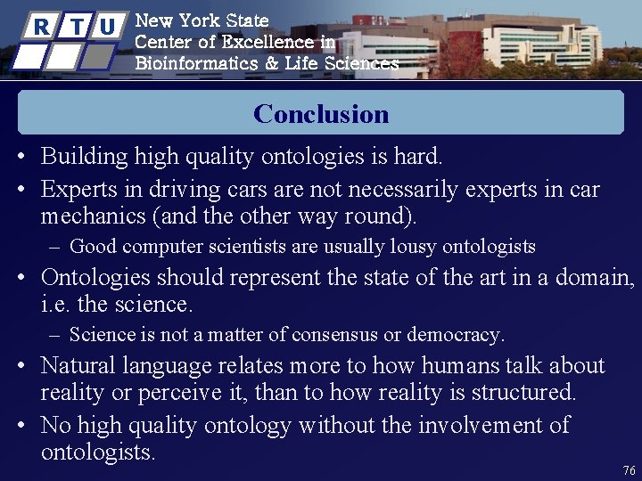 R T U New York State Center of Excellence in Bioinformatics & Life Sciences