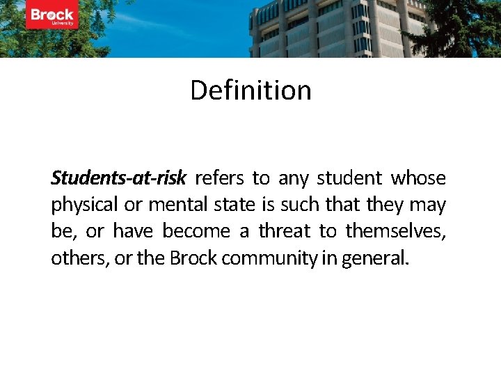 Definition Students-at-risk refers to any student whose physical or mental state is such that Definition Students-at-risk refers to any student whose physical or mental state is such that