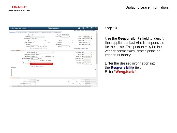 Updating Lease Information Step 14 Use the Responsibility field to identify the supplier contact