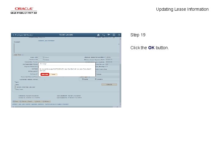 Updating Lease Information Step 19 Click the OK button. 