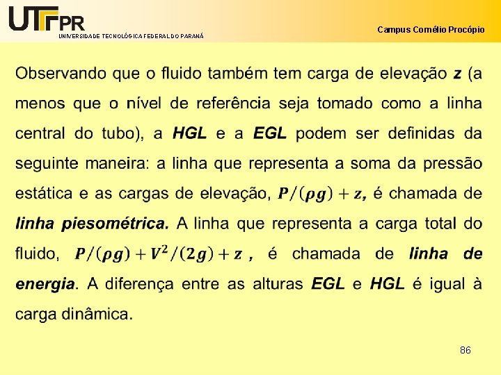 UNIVERSIDADE TECNOLÓGICA FEDERAL DO PARANÁ Campus Cornélio Procópio 86 