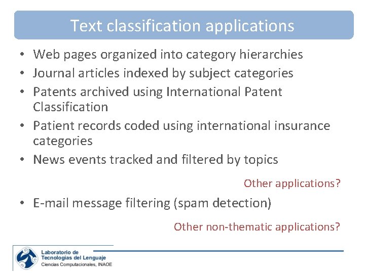 Text classification applications • Web pages organized into category hierarchies • Journal articles indexed