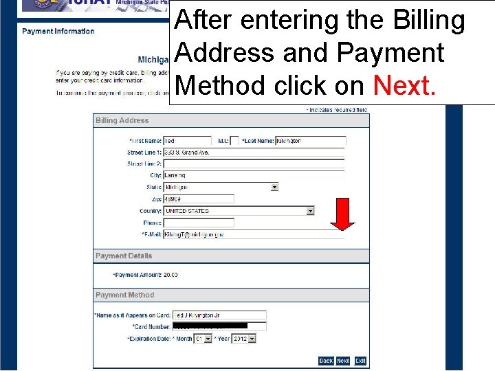 After entering the Billing Address and Payment Method click on Next. 