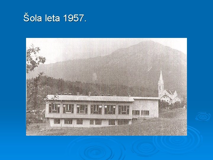 Šola leta 1957. 