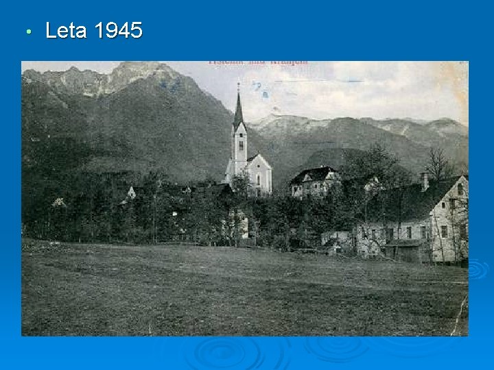  • Leta 1945 