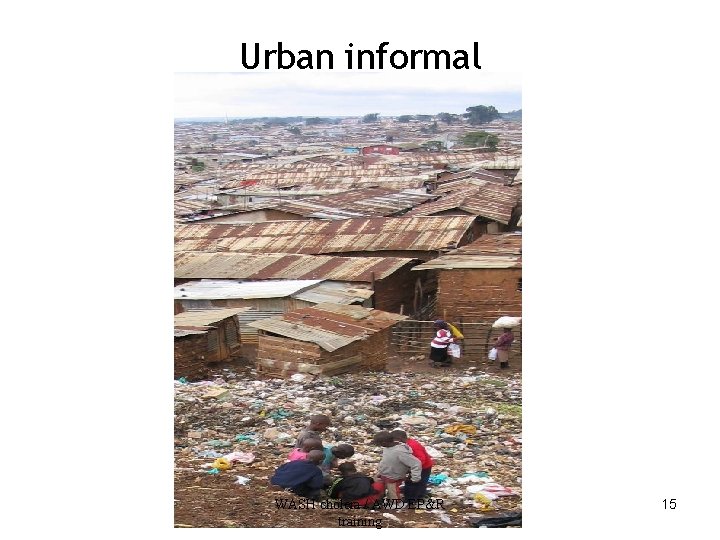 Urban informal WASH cholera / AWD EP&R training 15 