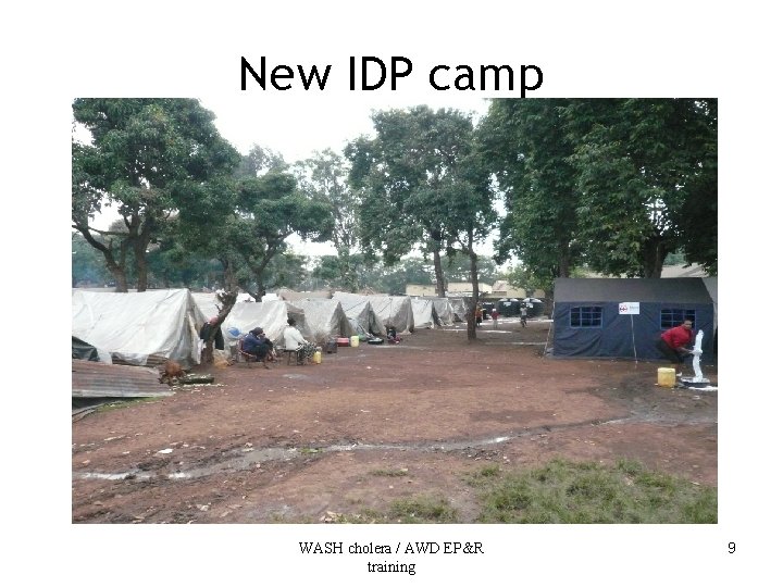 New IDP camp WASH cholera / AWD EP&R training 9 