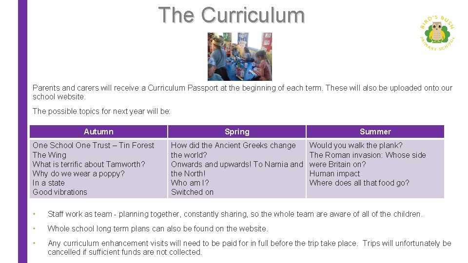 The Curriculum Parents and carers will receive a Curriculum Passport at the beginning of