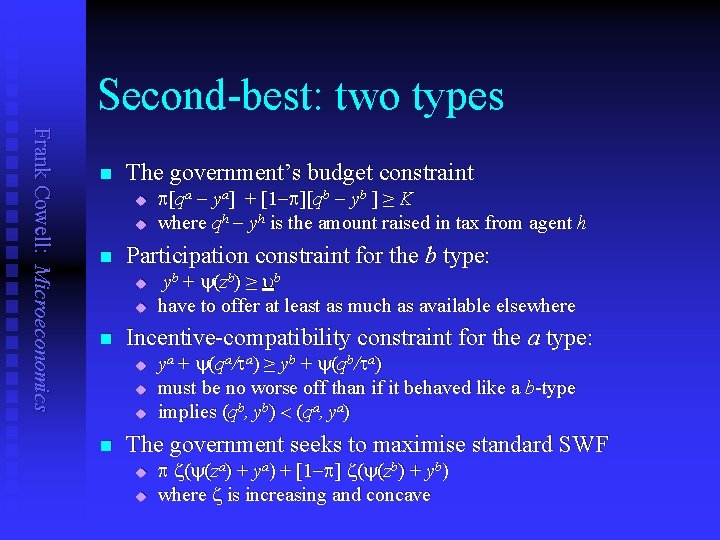 Second-best: two types Frank Cowell: Microeconomics n The government’s budget constraint u u n