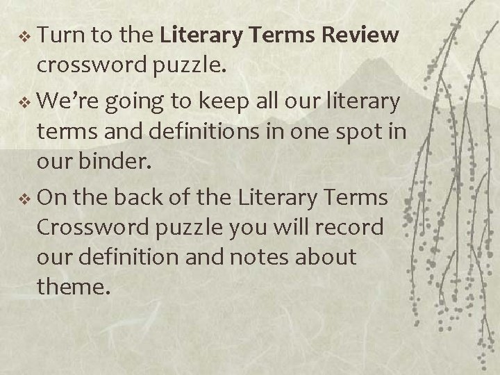 v Turn to the Literary Terms Review crossword puzzle. v We’re going to keep v Turn to the Literary Terms Review crossword puzzle. v We’re going to keep