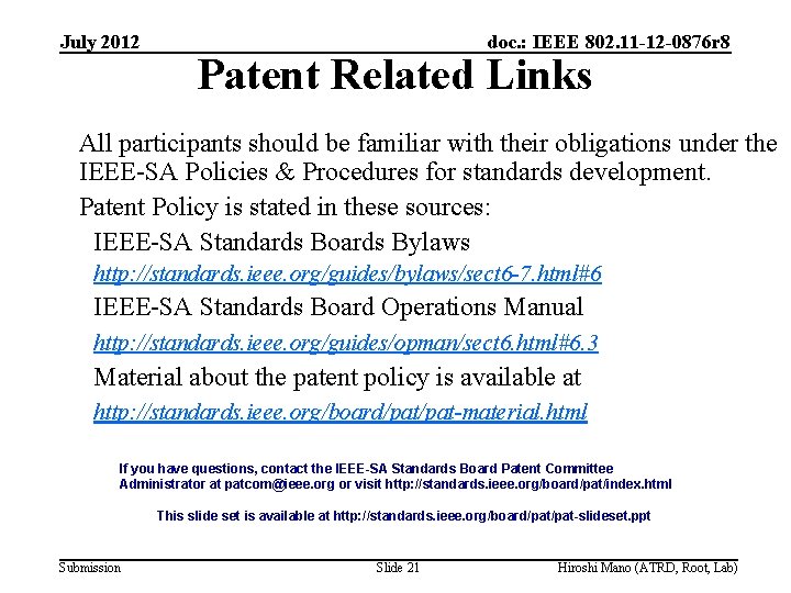 July 2012 doc. : IEEE 802. 11 -12 -0876 r 8 Patent Related Links
