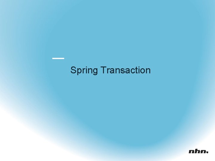 Spring Transaction 