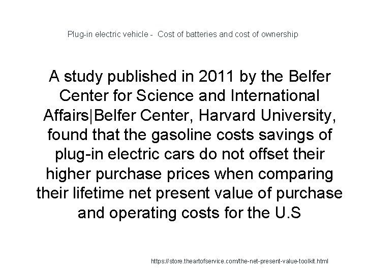Plug-in electric vehicle - Cost of batteries and cost of ownership A study published