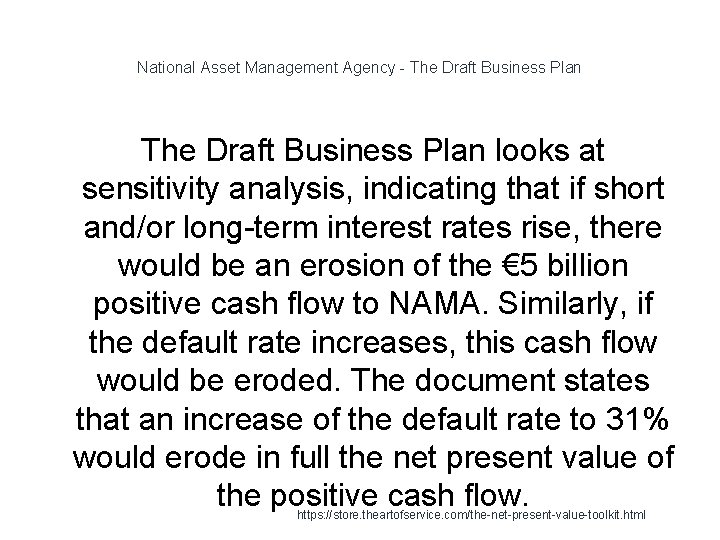 National Asset Management Agency - The Draft Business Plan looks at sensitivity analysis, indicating