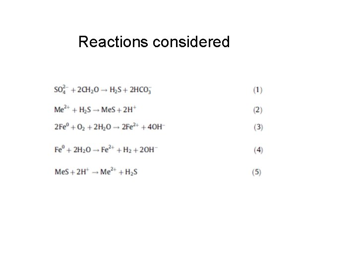 Reactions considered 