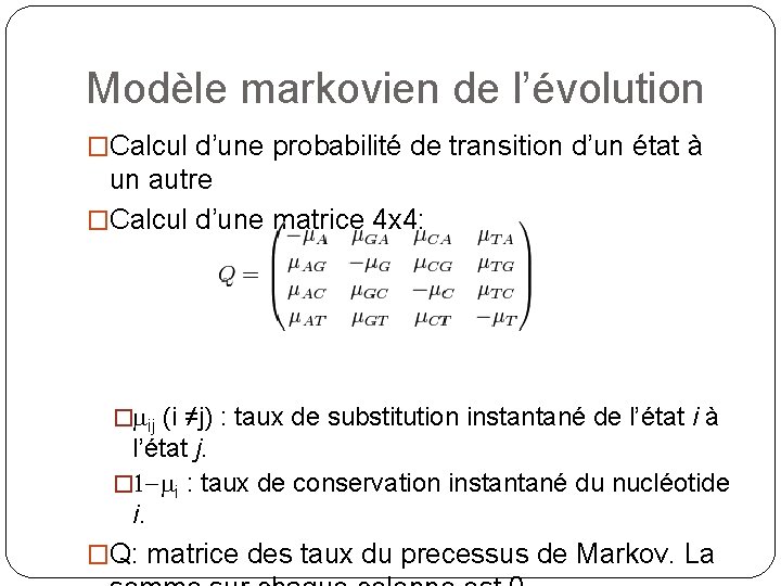 Modèle markovien de l’évolution �Calcul d’une probabilité de transition d’un état à un autre