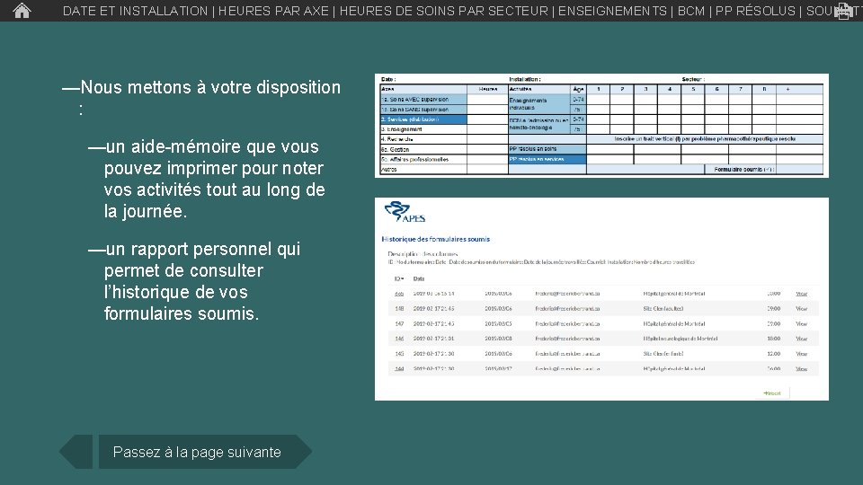 DATE ET INSTALLATION | HEURES PAR AXE | HEURES DE SOINS PAR SECTEUR |