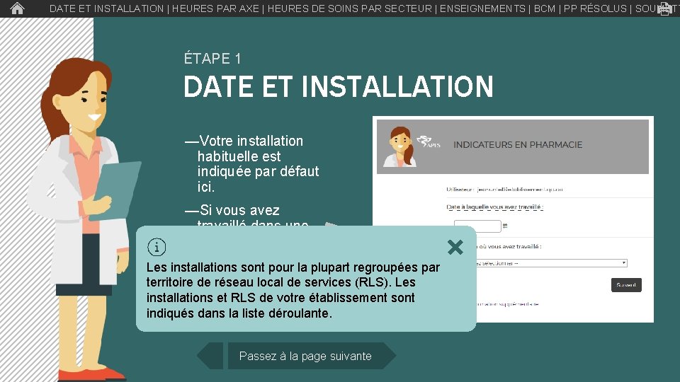 DATE ET INSTALLATION | HEURES PAR AXE | HEURES DE SOINS PAR SECTEUR |