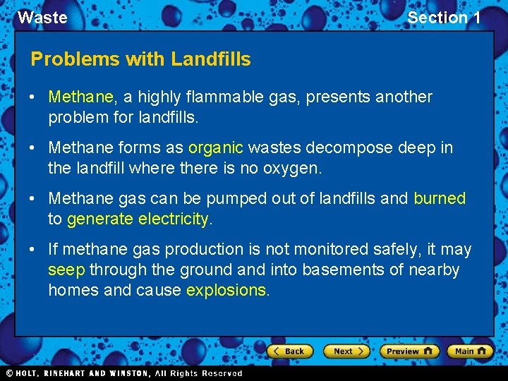 Waste Section 1 Problems with Landfills • Methane, a highly flammable gas, presents another