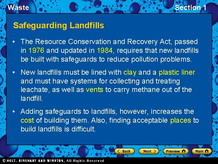 Waste Section 1 Safeguarding Landfills • The Resource Conservation and Recovery Act, passed in