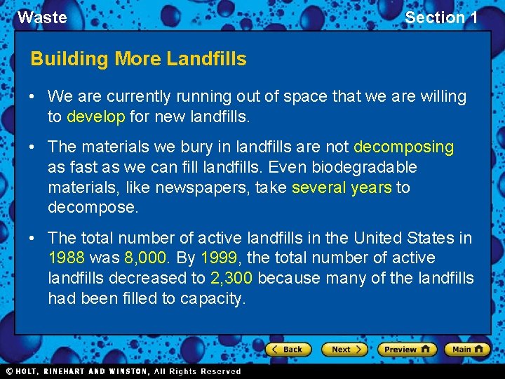 Waste Section 1 Building More Landfills • We are currently running out of space