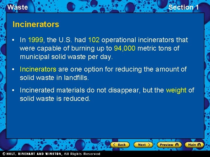 Waste Section 1 Incinerators • In 1999, the U. S. had 102 operational incinerators