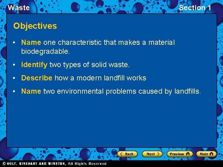 Waste Section 1 Objectives • Name one characteristic that makes a material biodegradable. •