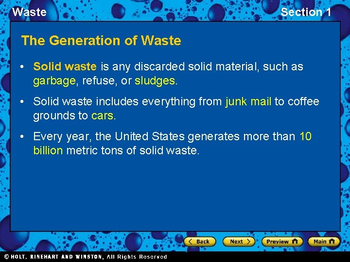 Waste Section 1 The Generation of Waste • Solid waste is any discarded solid