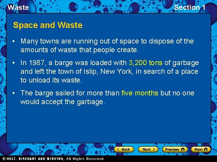 Waste Section 1 Space and Waste • Many towns are running out of space