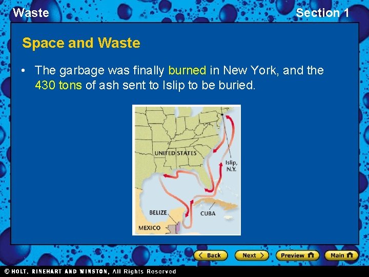 Waste Section 1 Space and Waste • The garbage was finally burned in New