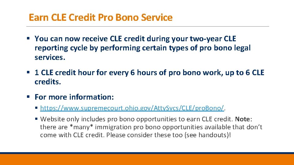 Earn CLE Credit Pro Bono Service § You can now receive CLE credit during