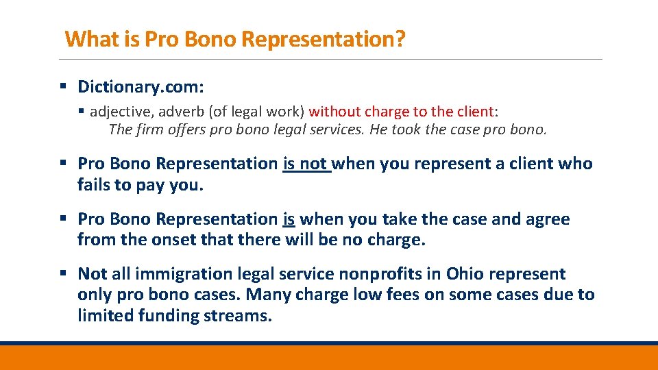 What is Pro Bono Representation? § Dictionary. com: § adjective, adverb (of legal work)