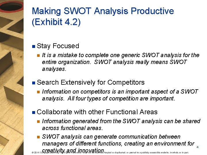 Making SWOT Analysis Productive (Exhibit 4. 2) n Stay n Focused It is a